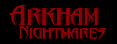 Arkham Nightmares