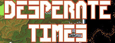 Desperate Times