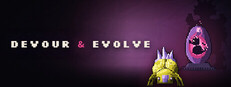 Devour & Evolve