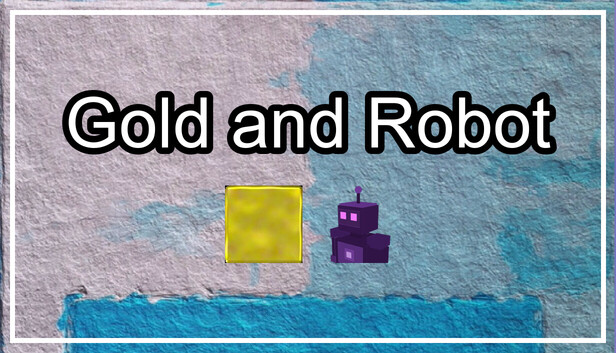 Gold and Robot