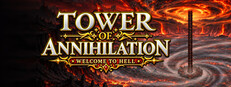Tower of Annihilation: Welcome to Hell