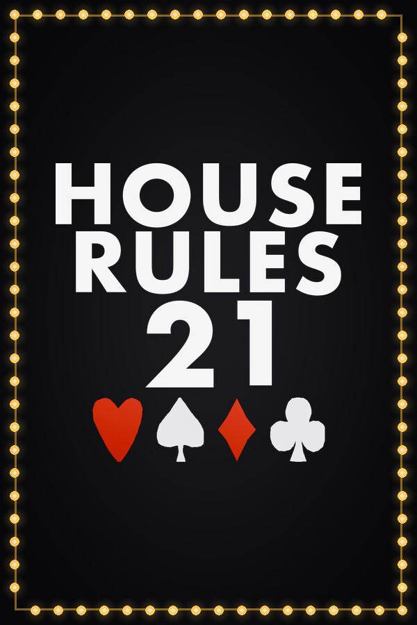 House Rules 21