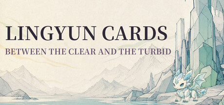Lingyun Cards: Between the Clear and the Turbid