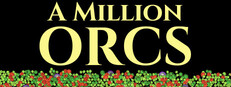 A Million Orcs