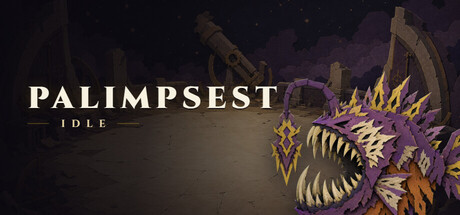 Palimpsest Idle
