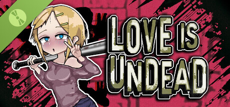 Love is Undead Demo