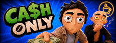 Cash Only