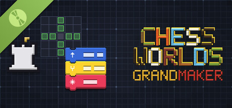 ChessWorlds: Grandmaker Demo