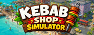 Kebab Shop Simulator