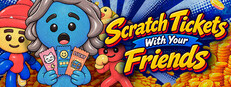 Scratch Tickets With Your Friends 🎰 Banner