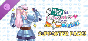 Truck-kun is Supporting Me From Another World?! - Supporter Pack DLC