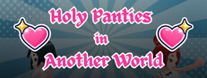 Holy Panties in Another World Banner