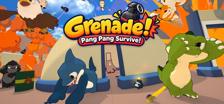 Grenade! : Pang Pang Survive!
