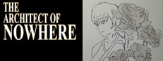 The Architect of Nowhere