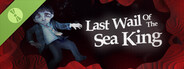 Last Wail of the Sea King Demo