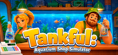 Tankful: Aquarium Shop Simulator 표지