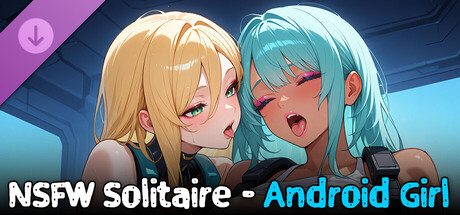 NSFW Solitaire - Android Girl