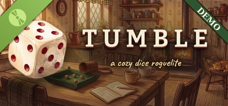 Tumble: A Cozy Dice Roguelite Demo header