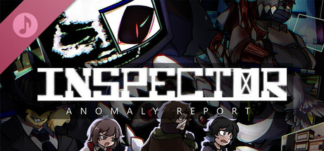 Inspector: Anomaly Report Soundtrack