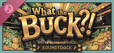 Poster What the Buck?! Soundtrack