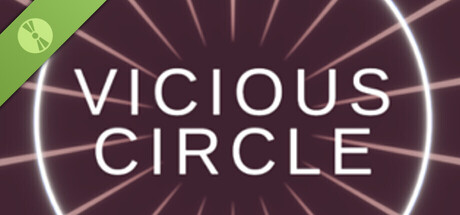 VICIOUS CIRCLE: The Way God Intended