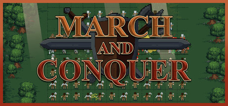March and Conquer