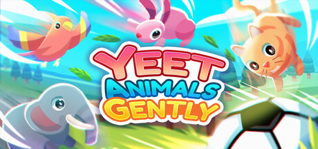 Yeet Animals Gently