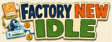 Factory New Idle