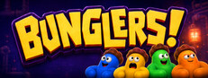 BUNGLERS!