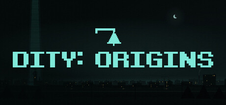 DITY: Origins