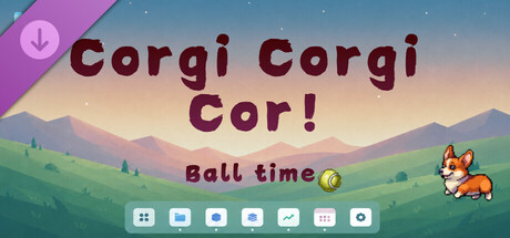 Corgi Corgi Cor! :Ball time!
