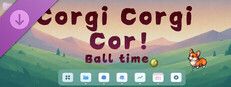 Corgi Corgi Cor! :Ball time!