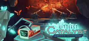 Littlest Catalyst: Swarm Defense
