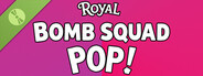 Royal Bomb Squad POP! Demo
