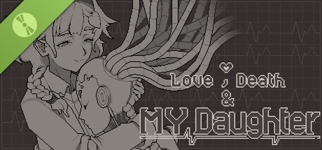 Love, Death & My Daughter Demo