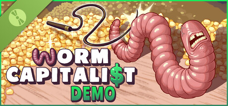 Worm Capitalist Demo