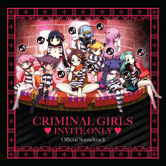 Criminal Girls: Invite Only - Digital Soundtrack.