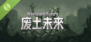 Wasteland Future Demo