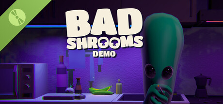 Bad Shrooms Demo