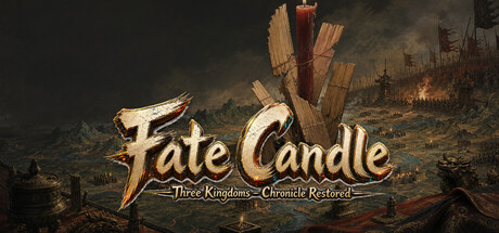 Fate Candle: Three Kingdoms - Chronicle Restored