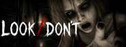 LOOK / DON'T