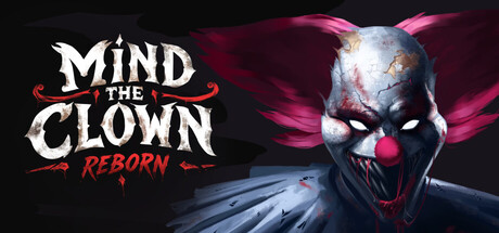 Mind the Clown: Reborn — Steam game cover