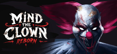 Mind the Clown: Reborn — Steam game cover