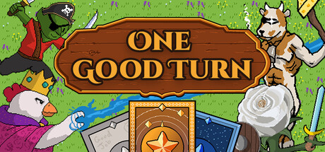 One Good Turn