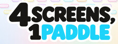 4 SCREENS, 1 PADDLE
