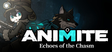 ANIMITE -Echoes of the Chasm- — Steam game cover