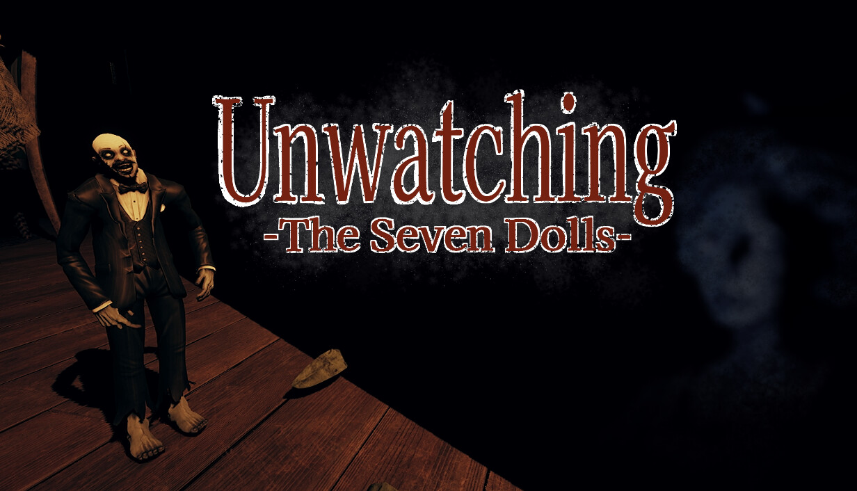 Unwatching -The Seven Dolls- cover art