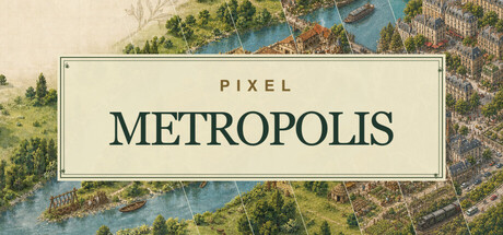 Pixel Metropolis