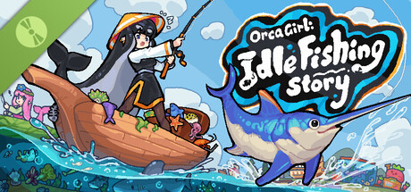 Orca Gril: Idle Fishing Story Demo 표지