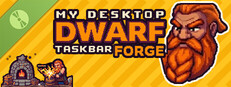 My Desktop Dwarf: Taskbar Forge Demo